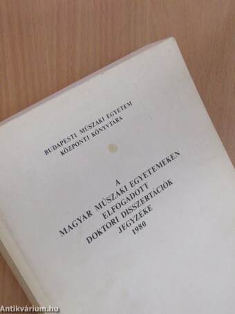 A magyar műszaki egyetemeken elfogadott doktori disszertációk jegyzéke 1980.