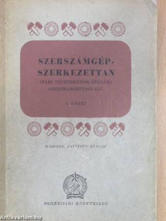 Szerszámgép-szerkezettan I.