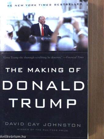 The making of Donald Trump