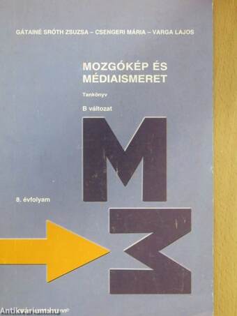 Mozgókép és médiaismeret - Tankönyv