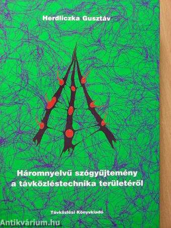 Háromnyelvű szógyűjtemény a távközléstechnika területéről