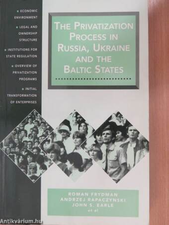 The Privatization Process in Russia, Ukraine and the Baltic States