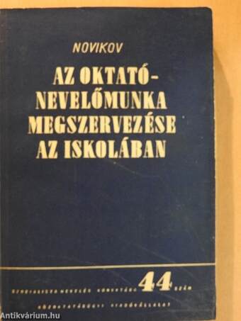 Az oktató-nevelőmunka megszervezése az iskolában