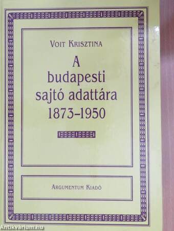 A budapesti sajtó adattára 1873-1950