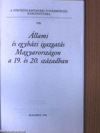 Állami és egyházi igazgatás Magyarországon a 19. és 20. században