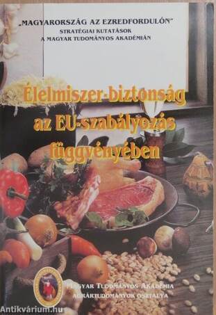 Élelmiszer-biztonság az EU-szabályozás függvényében