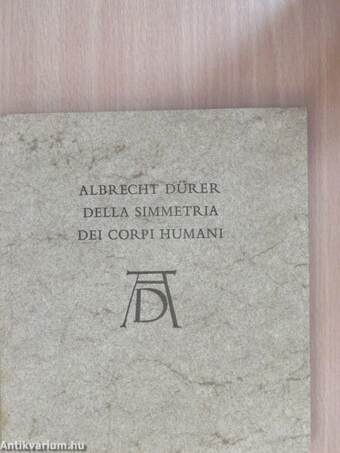 Albrecht Dürer della simmetria dei corpi humani