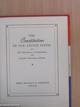 The Constitution of our United States