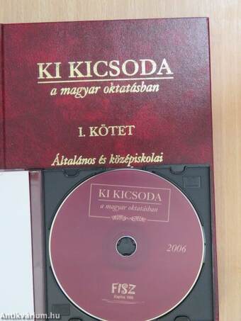 Ki kicsoda a magyar oktatásban 2006. I-II. - CD-vel