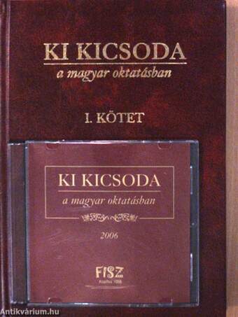 Ki kicsoda a magyar oktatásban 2006. I-II. - CD-vel