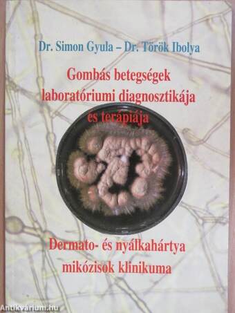 Gombás betegségek laboratóriumi diagnosztikája és terápiája/Dermato- és nyálkahártya mikózisok klinikuma