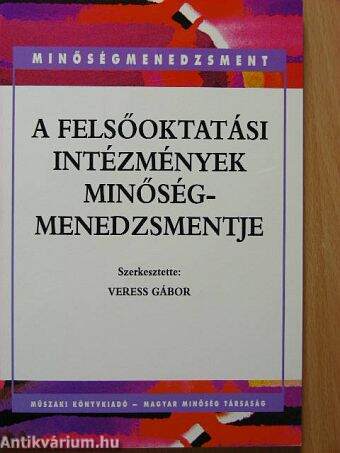 A felsőoktatási intézmények minőségmenedzsmentje