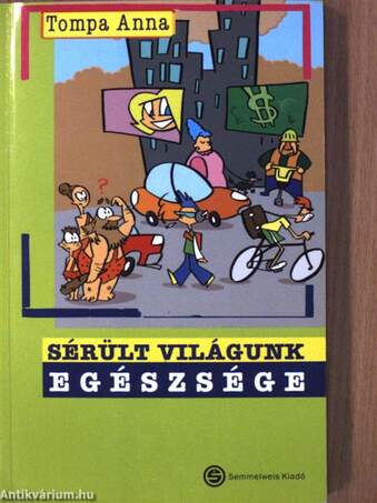 Sérült világunk egészsége