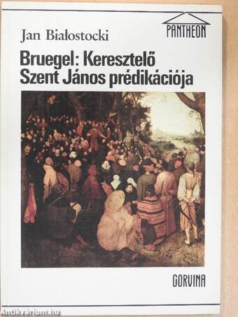 Bruegel: Keresztelő Szent János prédikációja