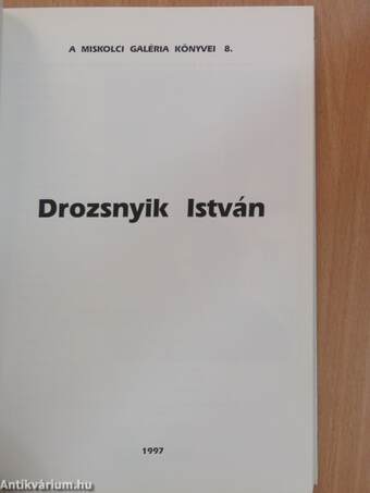 Drozsnyik István 