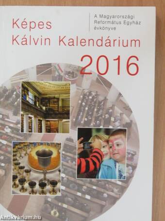 Képes Kálvin Kalendárium 2016