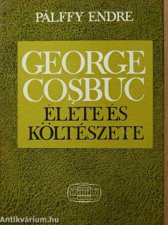 George Cosbuc élete és költészete
