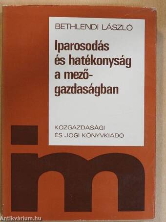 Iparosodás és hatékonyság a mezőgazdaságban