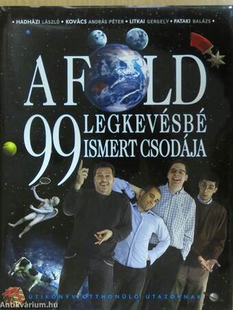 A Föld 99 legkevésbé ismert csodája