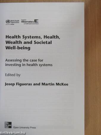 Health Systems, Health, Wealth and Societal Well-being