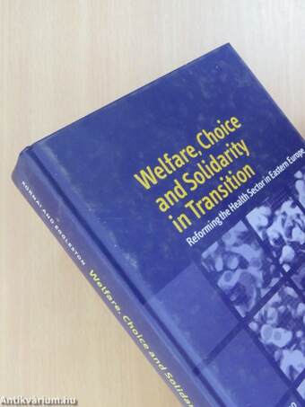 Welfare, Choice, and Solidarity in Transition