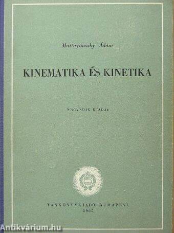 Kinematika és kinetika