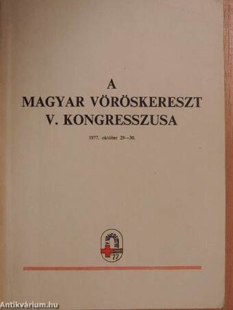 A Magyar Vöröskereszt V. kongresszusa