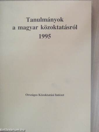Tanulmányok a magyar közoktatásról 1995