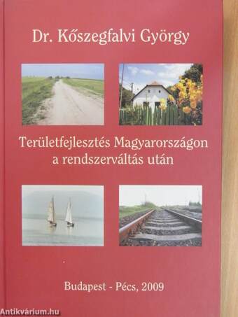 Területfejlesztés Magyarországon a rendszerváltás után