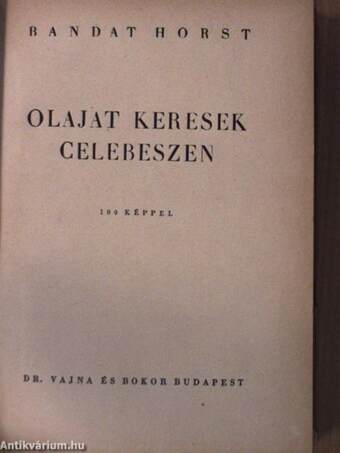 Olajat keresek Celebeszen