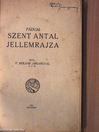 Páduai Szent Antal jellemrajza