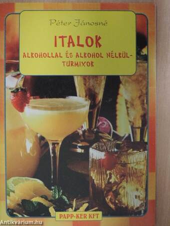 Italok alkohollal és alkohol nélkül - turmixok