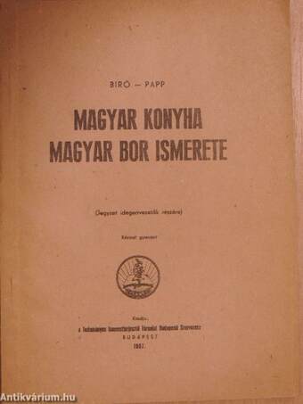 Magyar konyha/Magyar bor ismerete