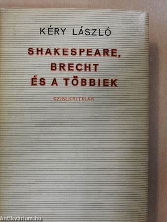 Shakespeare, Brecht és a többiek