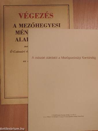 Végezés a mezőhegyesi ménesbirtok alapításáról mely nyomtattatott Ő Császári és Királyi Fensége II. József parancsára az 1785. esztendőben