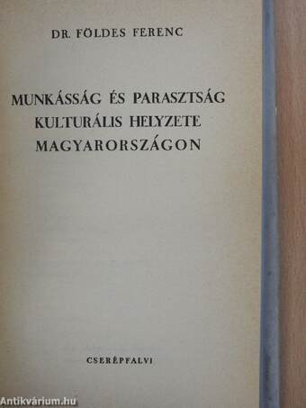 Munkásság és parasztság kulturális helyzete Magyarországon