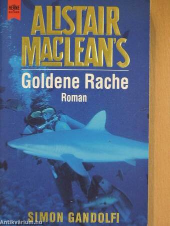 Alistair MacLean's Goldene Rache