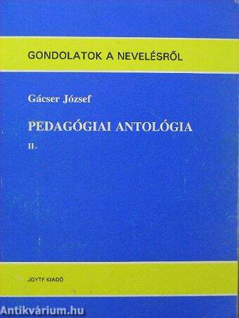 Pedagógiai antológia II.