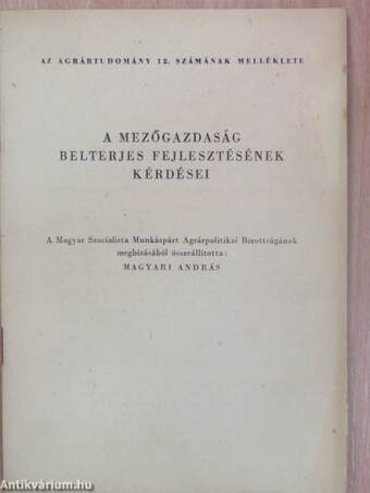 A mezőgazdaság belterjes fejlesztésének kérdései