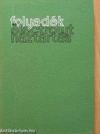 Folyadék- és electrolyt-háztartás