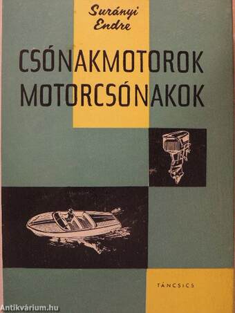 Csónakmotorok, motorcsónakok