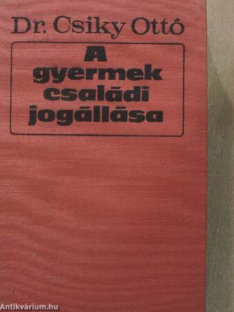 A gyermek családi jogállása