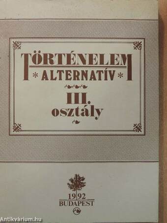 Történelem alternatív III. osztály