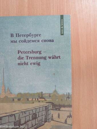 Petersburg - die Trennung währt nicht ewig