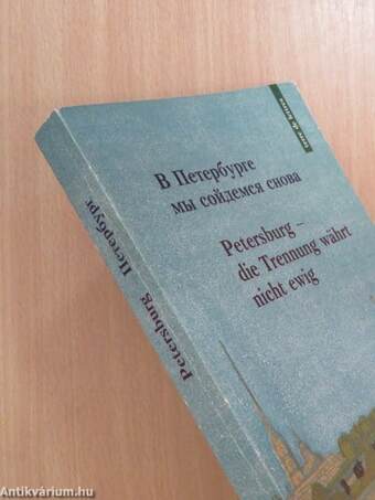 Petersburg - die Trennung währt nicht ewig