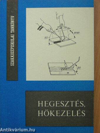 Hegesztés, hőkezelés