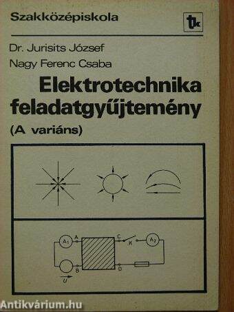 Elektrotechnika feladatgyűjtemény