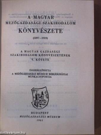 A magyar mezőgazdasági szakirodalom könyvészete V.