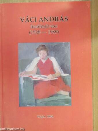 Váci András festőművész 1928-1989