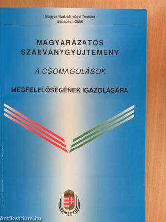 Magyarázatos szabványgyűjtemény a csomagolások megfelelőségének igazolására